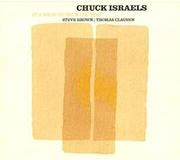 Chuck Israels/Thomas Clausen - It'S Nice To Be With You - Jazz - CD