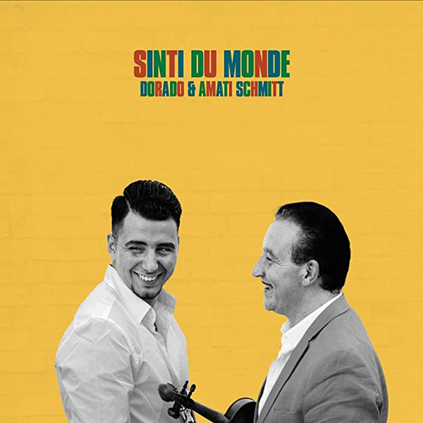 Amati & Dorado Schmitt - Sinti Du Monde - Jazz - CD