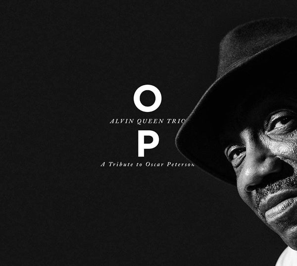 Alvin Queen Trio - Op , A Tribute To Oscar Peterson - Jazz - CD