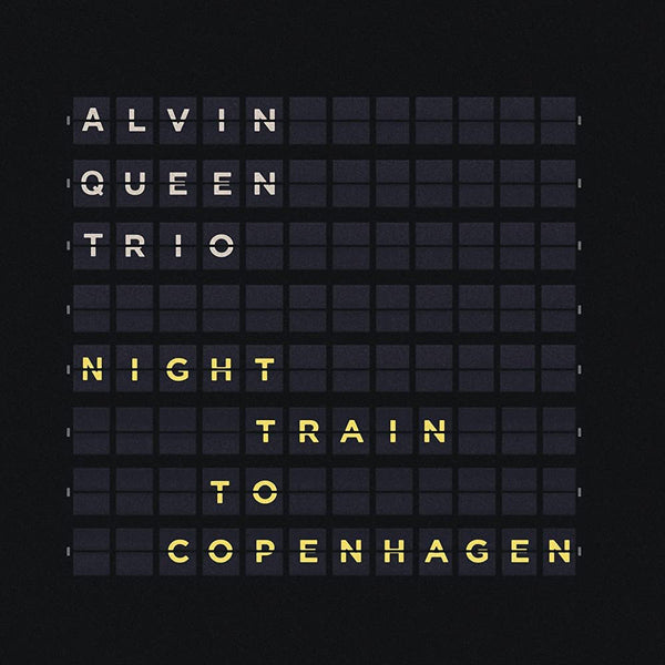 Alvin Queen Trio - Night Trainto Copenhagen - Jazz - CD