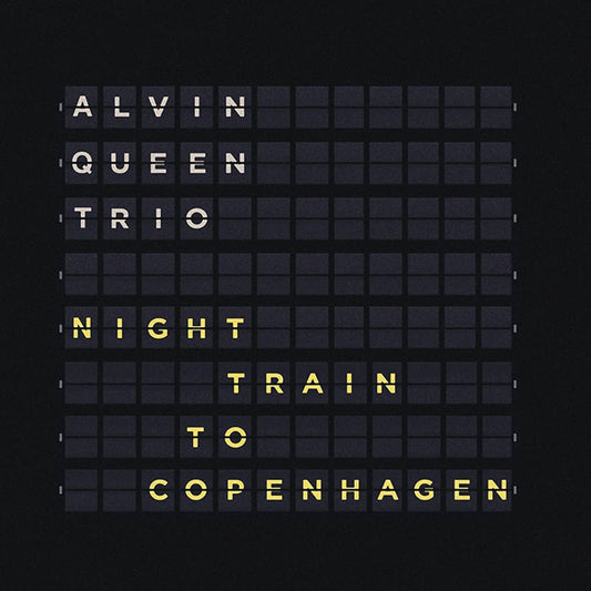 Alvin Queen Trio - Night Trainto Copenhagen - Jazz - CD