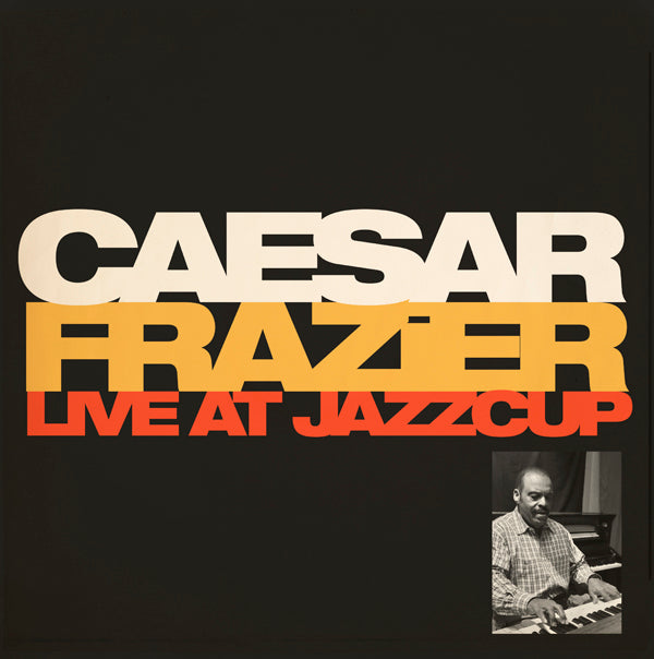 Caesar Frazier - Live At Jazzcup - Soul/Funk - CD