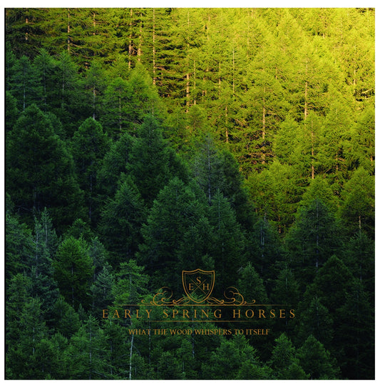 Early Spring Horses - What The Wood Whispers To Itself - Metal - CDD