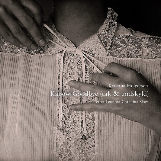 Kristina Holgersen - Kapow Goodbye - Indie - LP