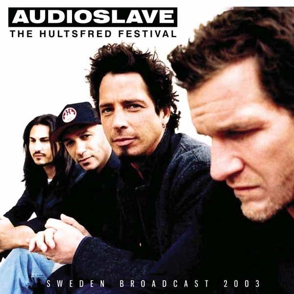 Audioslave - The Hultsfred Festival - Rock - CD