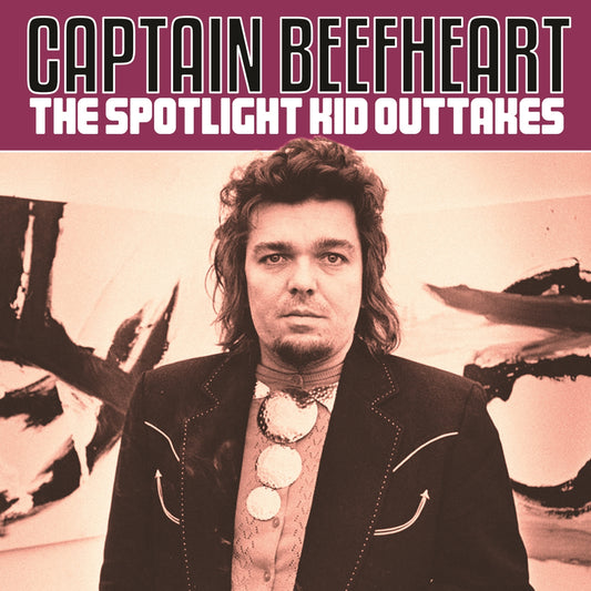 Captain Beefheart - The Spotlight Kid Outtakes - Rock - CD