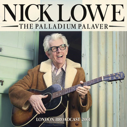 Nick Lowe - The Palladium Palaver - Rock/Pop - CD