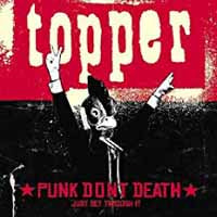 Topper - Punk DonT Death (Just Get Through It) - Punk - CD