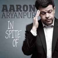 Aaron Aryanpur - In Spite Of - Rock/Pop - CD