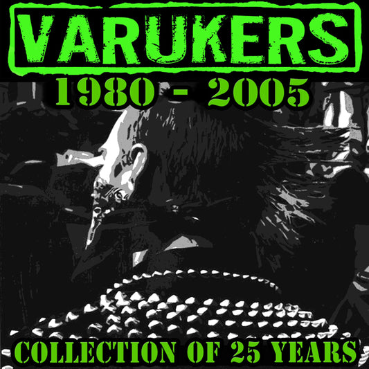 Varukers, The - 1980-2005: Collection Of 25 Years (2Lp) - Punk - DLP