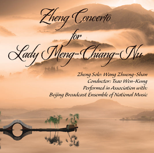 Wang Zhueng-Shan & Tsao Wen-Kung - Zheng Concerto For Lady Meng-Chiang-Nnu - Rock/Pop - CD