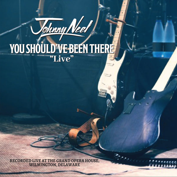 Johnny Neel - You Should'Ve Been There Live - Blues - CD
