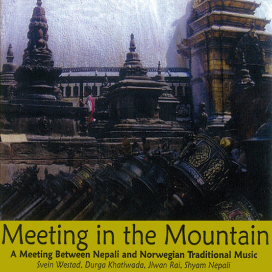 Shyam Nepali & Svein Westad & Durga Khatiwada - Meeting In The Mountain - Jazz - CD