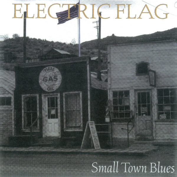 Electric Flag - Small Town Blues - Rock - CD