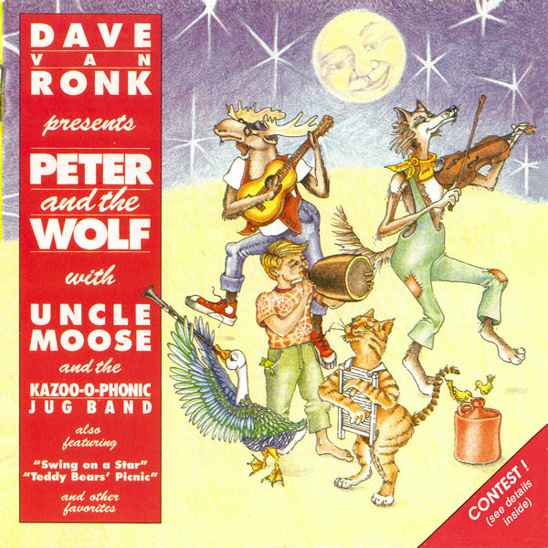Dave Van Ronk & Uncle Moose And The Kazoo-O-Phonic Jug Band - Presents Peter And The Wolf - Country/Folk - CD