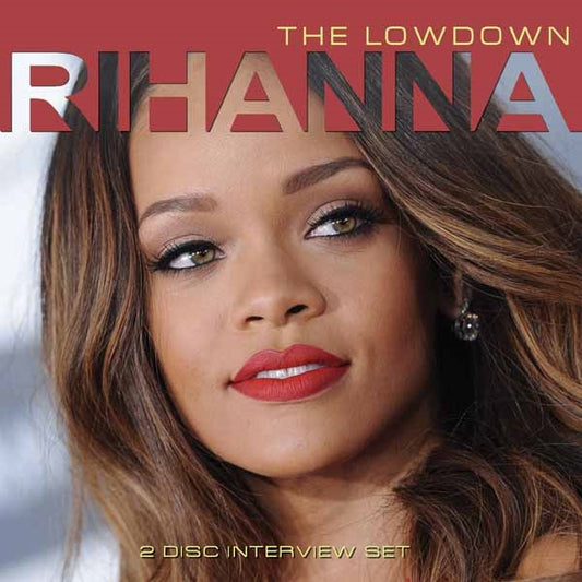 Rihanna - The Lowdown (2Cd) - Hip-Hop/Rap - DCD