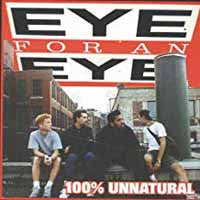 Eye For An Eye - 100% Unnatural - Hardcore - CD