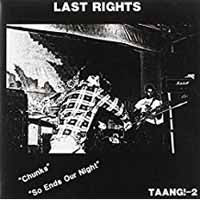 Last Rights - Chunks / So Ends Our Night - Hardcore - 7