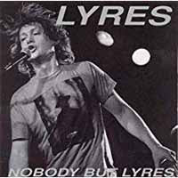 Lyres - Nobody But Lyres - Rock - CDEP