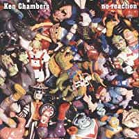 Ken Chambers - No Reaction - Rock - CD