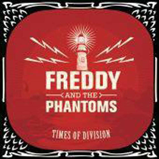 Freddy And The Phantoms - Times Of Division - Rock - CD