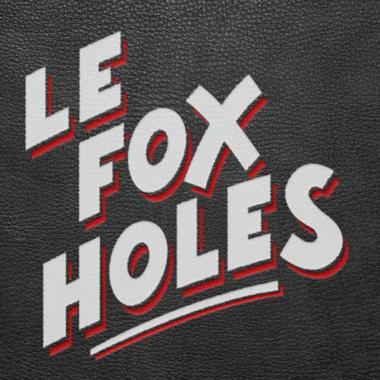 Le Fox Holes - Le Fox Holes Ep - Rock - 7