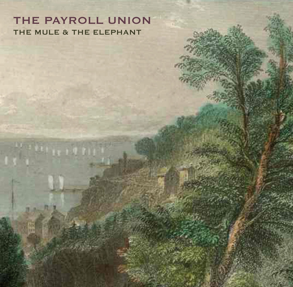 Payroll Union, The - The Mule And The Elephant - Indie - CD