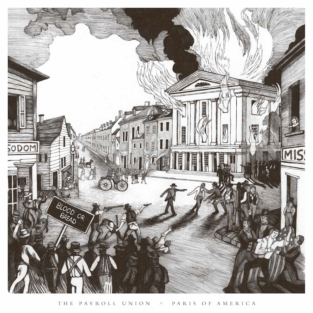 Payroll Union, The - Paris Of America - Indie - CD