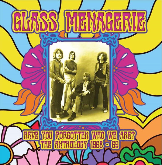 Glass Menagerie - Have You Forgotten Who We Are? The Anthology 1968 - 69 - Rock/Pop - CDD