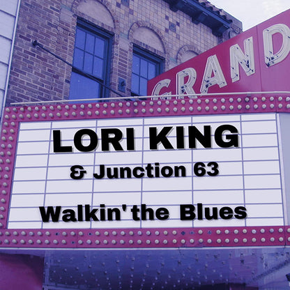Lori King & Junction 63 - Walkin' The Blues - Country/Folk - Music CD