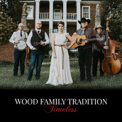 Wood Family Tradition - Timeless - Country/Folk - CD