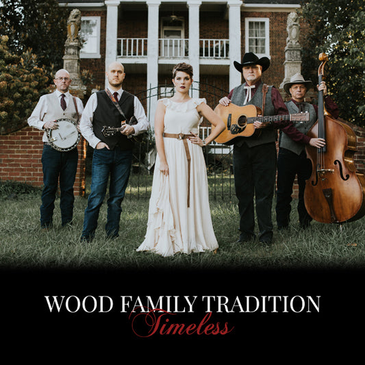 Wood Family Tradition - Timeless - Country/Folk - CD