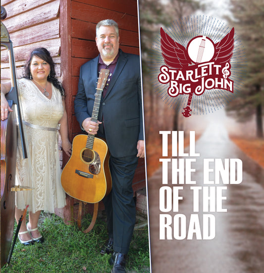 Starlett & Big John - Till The End Of The Road - Country/Folk - CD