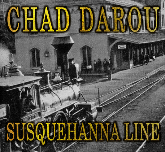 Chad Darou - Susquehanna Line - Country/Folk - CD