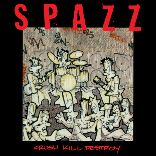 Spazz - Crush Kill Destroy - Punk - CD