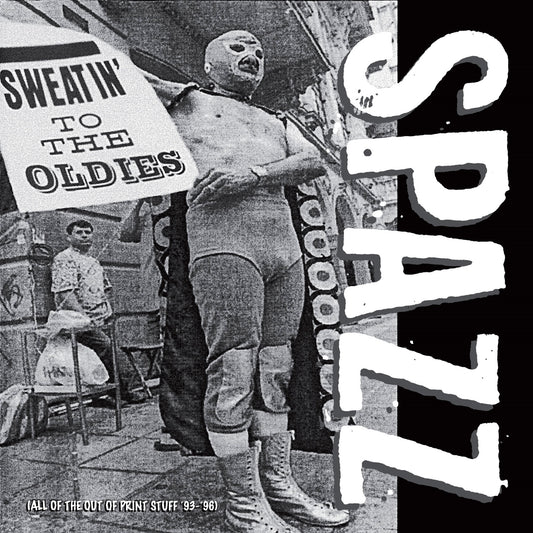 Spazz - Sweatin' To The Oldies - Punk - DLP