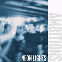 Ambitions - Neon Lights - Hardcore - 7