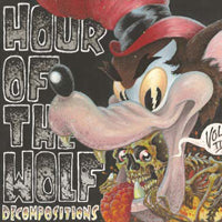Hour Of The Wolf - Decompositions Vol. Ii - Punk - LP