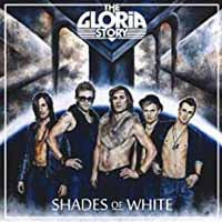 Gloria Story, The - Shades Of White - Rock - CD
