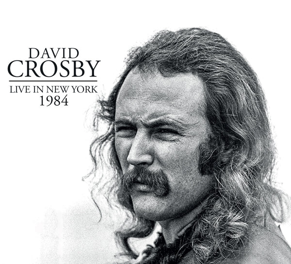 David Crosby - Live In New York 1984 - Rock - CD