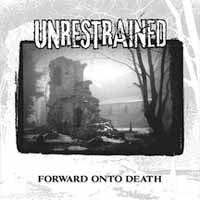 Unrestrained - Forward Unto Death - Hardcore - LP