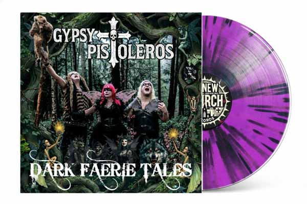 Gypsy Pistoleros - Dark Faerie Tales (Neon Purple With Black Splatter) - Punk - LP