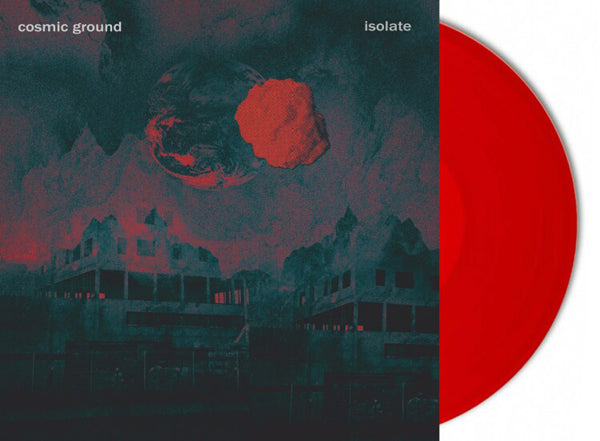 Cosmic Ground - Isolate (Transparent Red Vinyl) - Dark Ambient - DLP