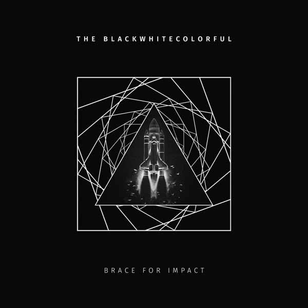 Blackwhitecolorful, The - Brace For Impact - Metal - CDD