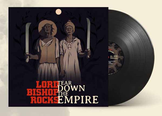 Lord Bishop Rocks - Tear Down The Empire - Rock - LP