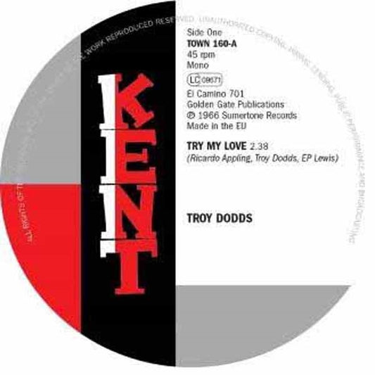 Troy Dodds - Try My Love - Soul/Funk - 7