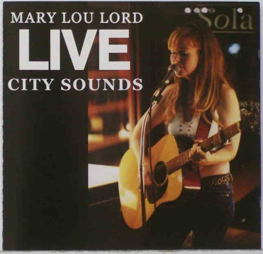 Lord, Mary Lou - Live City Sounds - Indie - CD