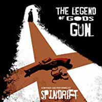 Spindrift - The Legend Of God'S Gun - Rock - CD