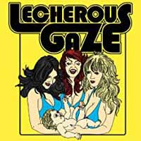 Lecherous Gaze - Lecherous Gaze - Rock - LP