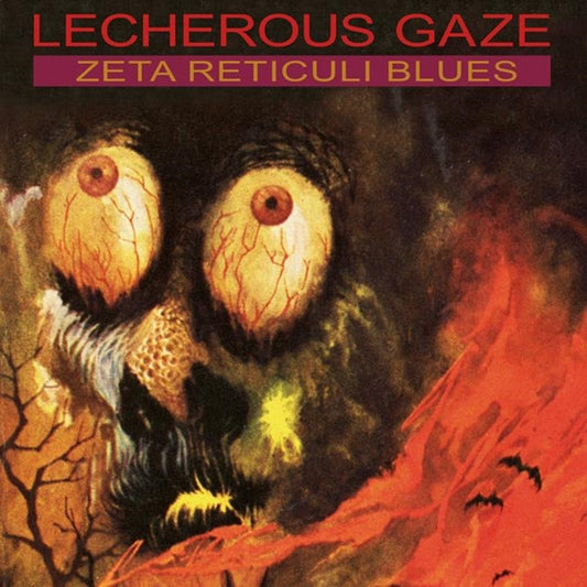 Lecherous Gaze - Zeta Reticuli Blues - Rock - CD